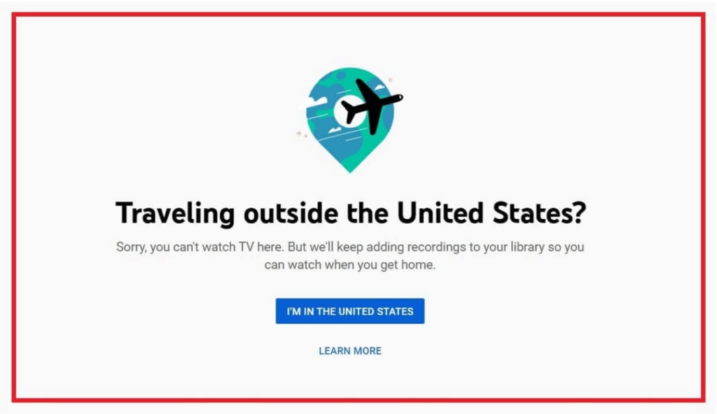YouTube TV geo-restrictions error outside USA