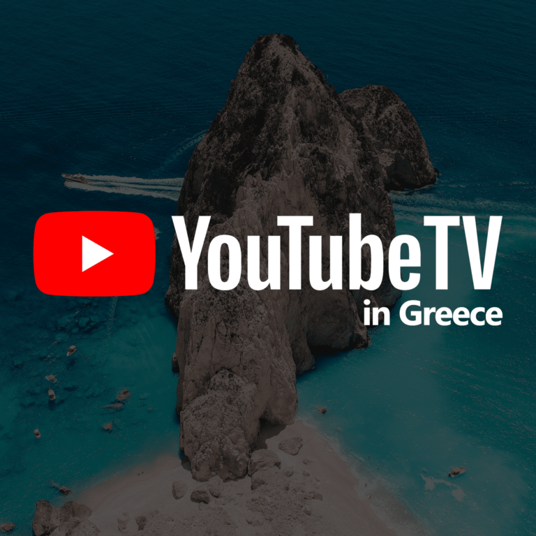 Watch YouTube TV in Greece