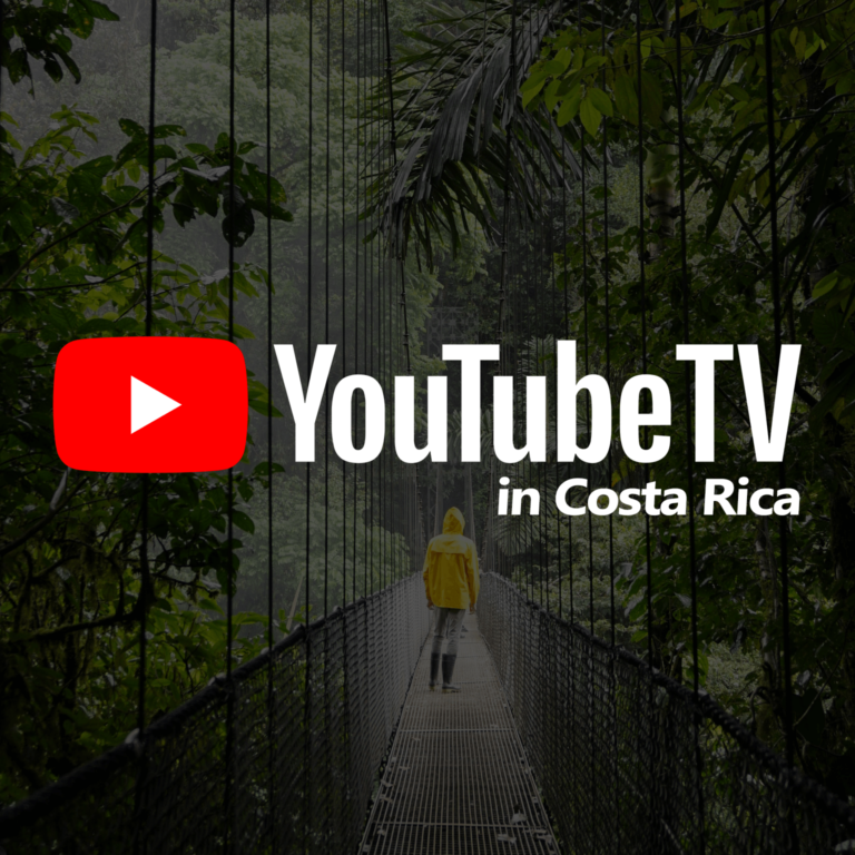 Watch YouTube TV in Costa Rica