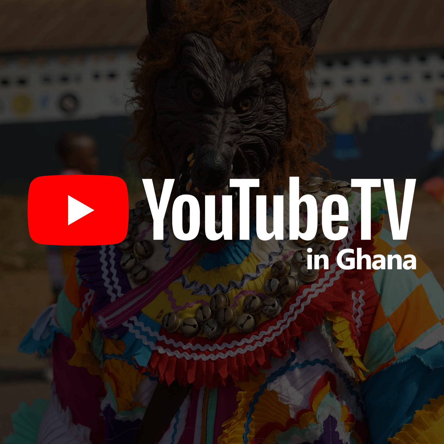 Watch YouTube TV in Ghana