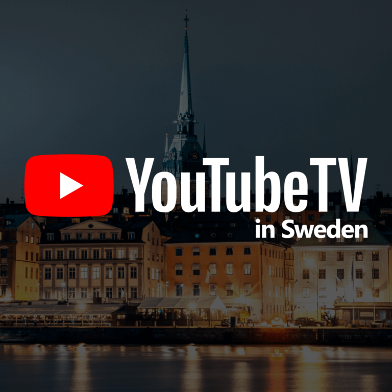 Watch YouTube TV in Sweden